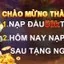 Khuyến mãi nạp tiền hấp dẫn
